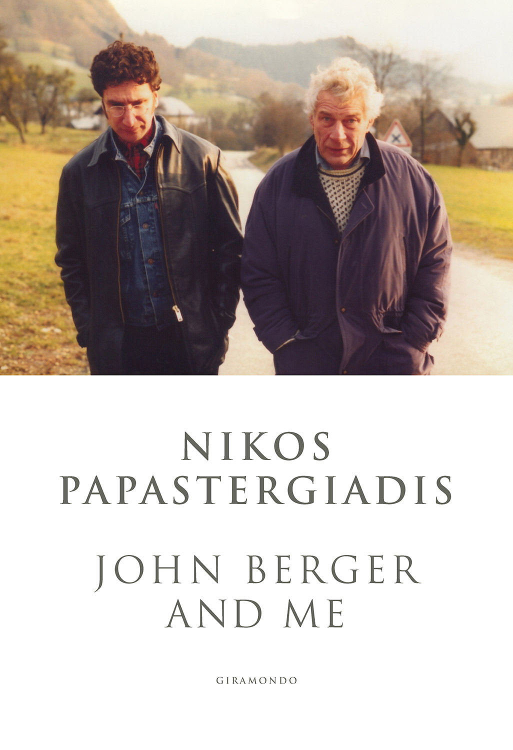 Nikos Papastergiadis John Berger and Me