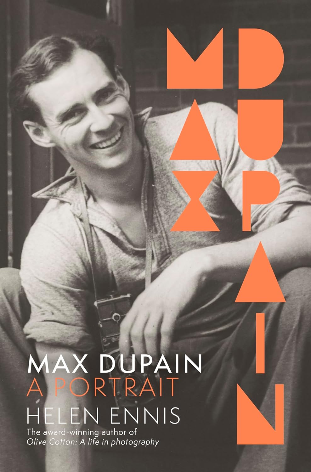 Max Dupain - A Portrait
